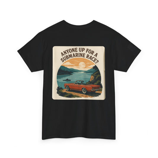 Vintage Roadside Graphic Tee — "Anyone Up for a Submarine Race?" Car Sunset Print