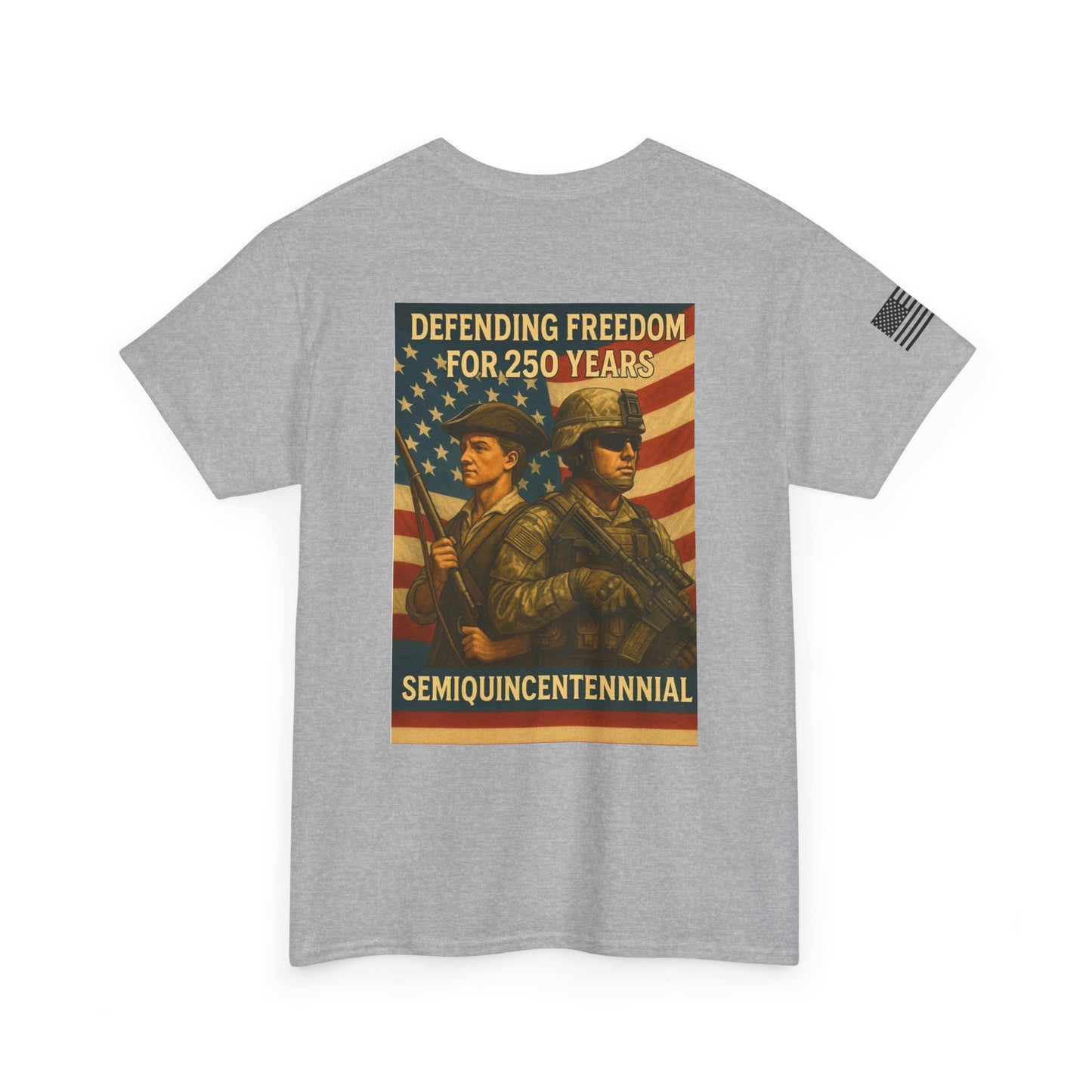 Semiquincentennial Military T-Shirt — "Defending Freedom for 250 Years" Patriotic Tee