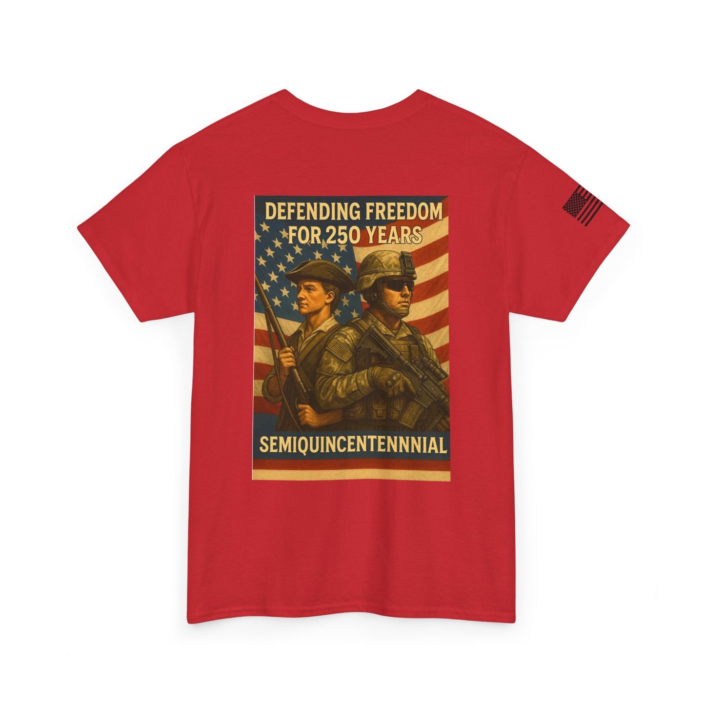 Semiquincentennial Military T-Shirt — "Defending Freedom for 250 Years" Patriotic Tee